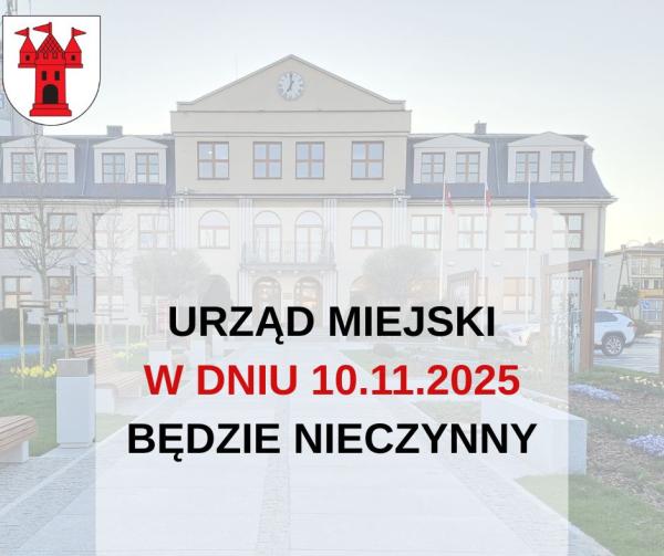 Grafika informująca, że Urząd Miejski w Mszczonowie w dniu 10.11.2025 będzie nieczynny