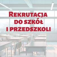 Grafika: rekrutacja do szkół i przedszkoli