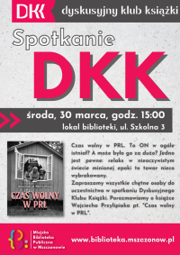Spotkanie Dyskusyjnego Klubu Książki - Czas wolny w PRL