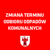 Zmiana terminu odbioru odpadów komunalnych